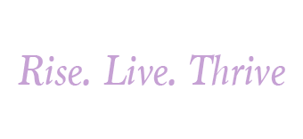 Rise Live Thrive